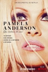 Pamela Anderson: Una historia de amor - Mundo de Pelicula