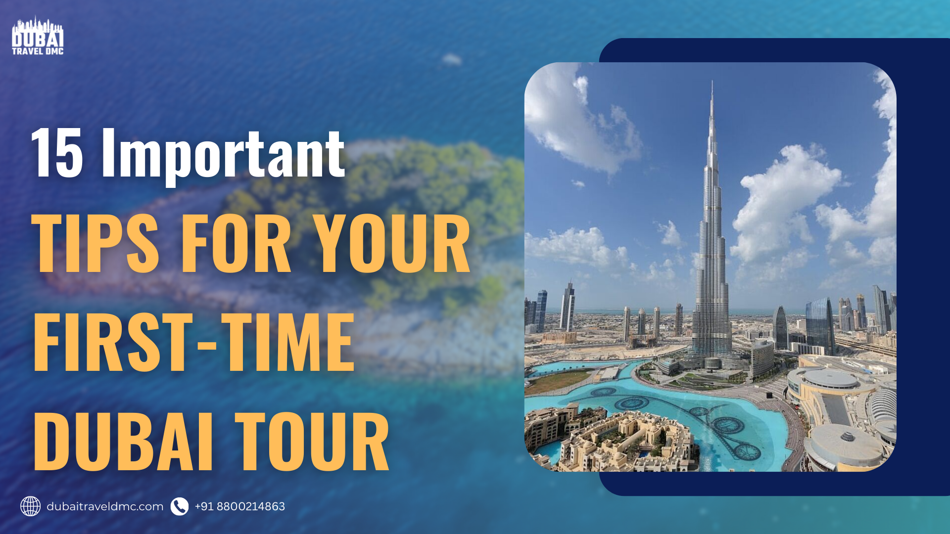 15 Important Tips for Your First-Time Dubai Tour