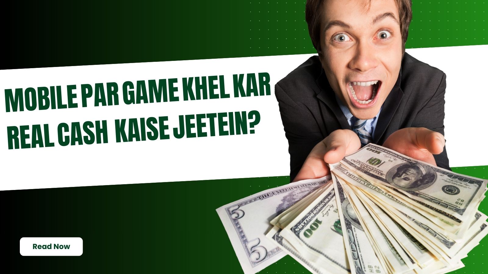 Mobile Par Game Khel Kar Real Cash Kaise Jeetein?