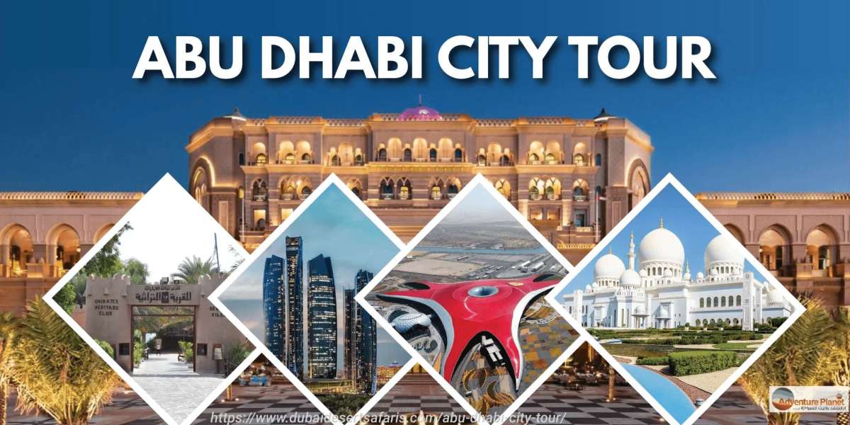Amazing Abu Dhabi City Tour: Best Packages & Sightseeing