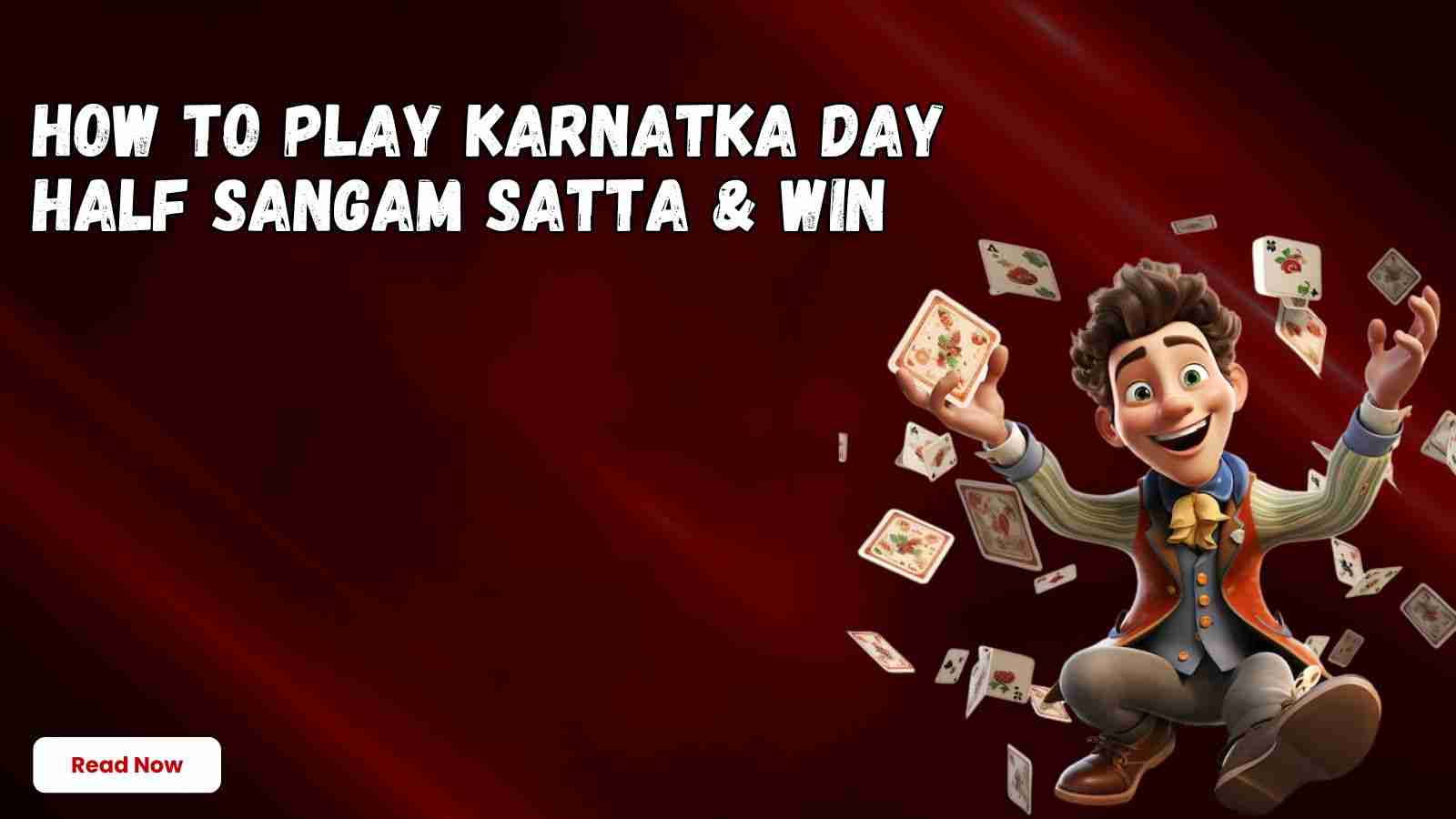 How to Play Karnatka Day Half Sangam Satta