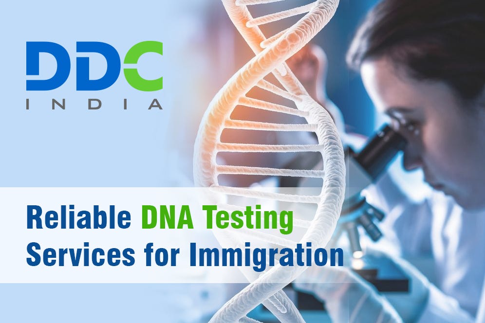 A Complete Guide to Immigration DNA Tests in Pune | by ddc laboratoriesindia | Sep, 2025 | Medium