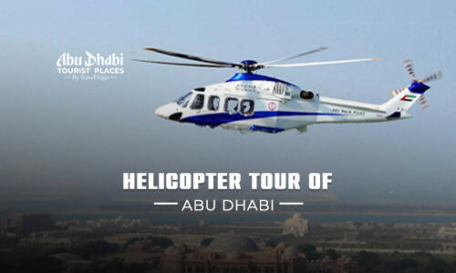 Helicopter Tour Abu Dhabi – Explore the City from Above