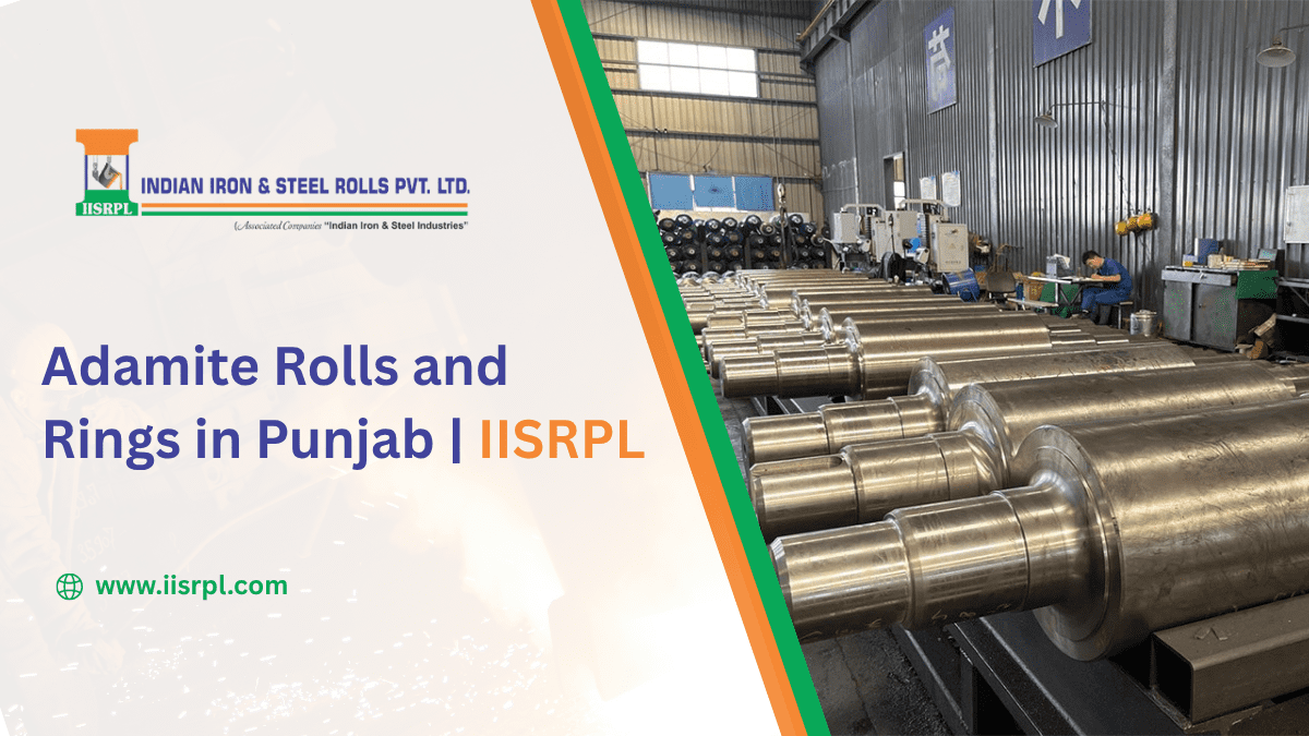 Adamite Rolls and Rings in Punjab | IISRPL