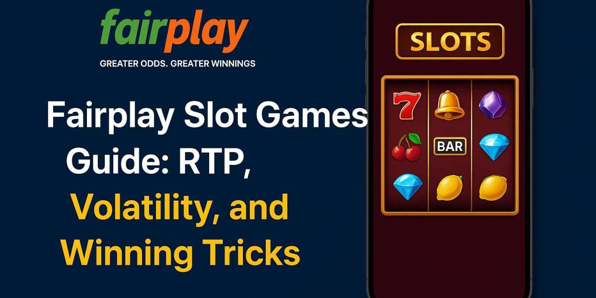 Fairplay Slot Games Guide: RTP, Volatility & Winning Tips