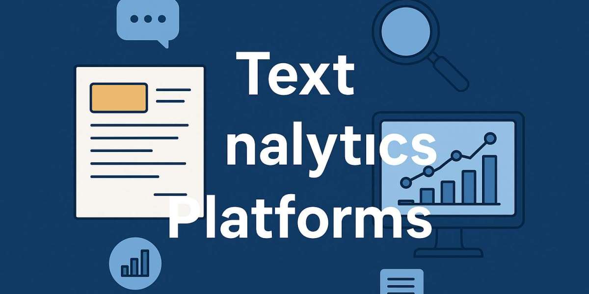 Market Forecast: Text Analytics Platforms