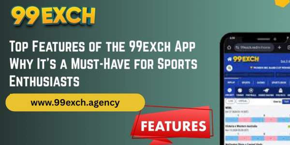 Top Features of the 99exch App: Why It’s a Must-Have for Sports Enthusiasts