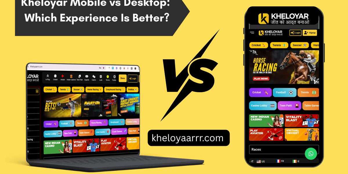 Kheloyar Mobile vs Desktop: Which Experience Is Better?