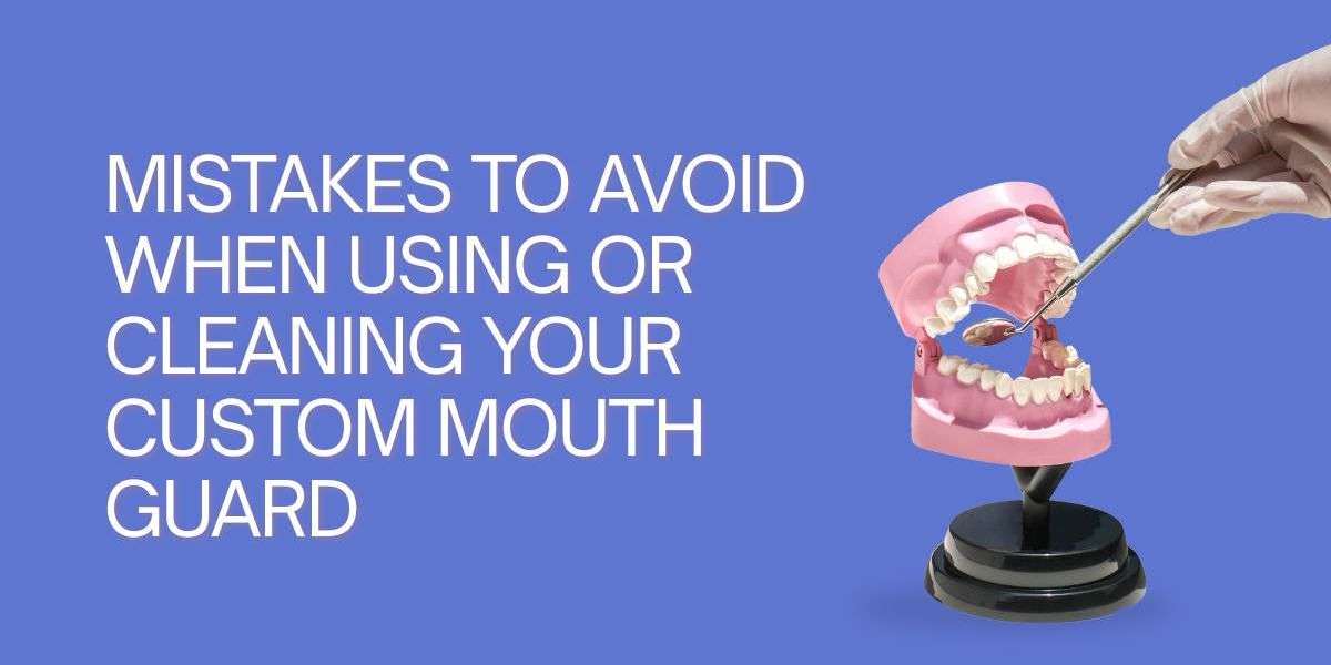 Mistakes to Avoid When Using or Cleaning Your Custom Mouth Guard