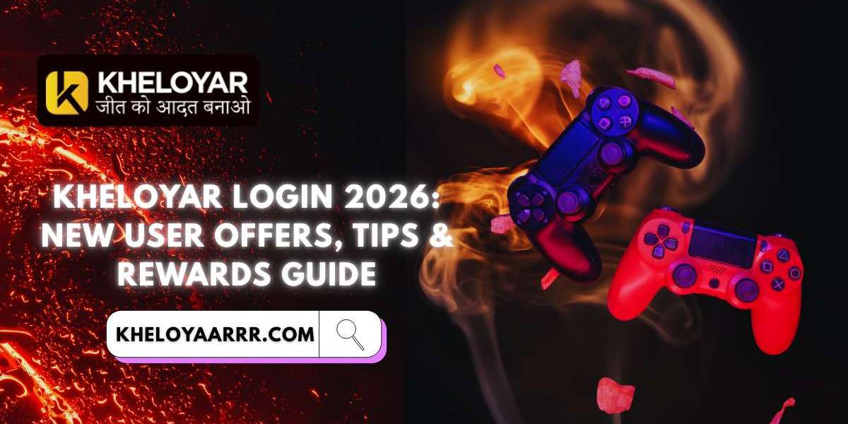 Kheloyar Login 2026: New User offers, tips & Rewards Guide