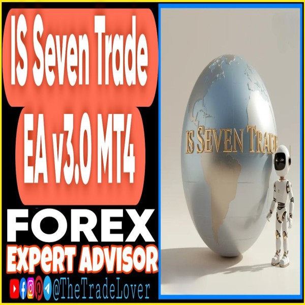IS SevenTrade EA v3.0 MT4 (Works on Build 1443+) | Forex Robot | MT4 Expert Advisor - The Trade Lovers