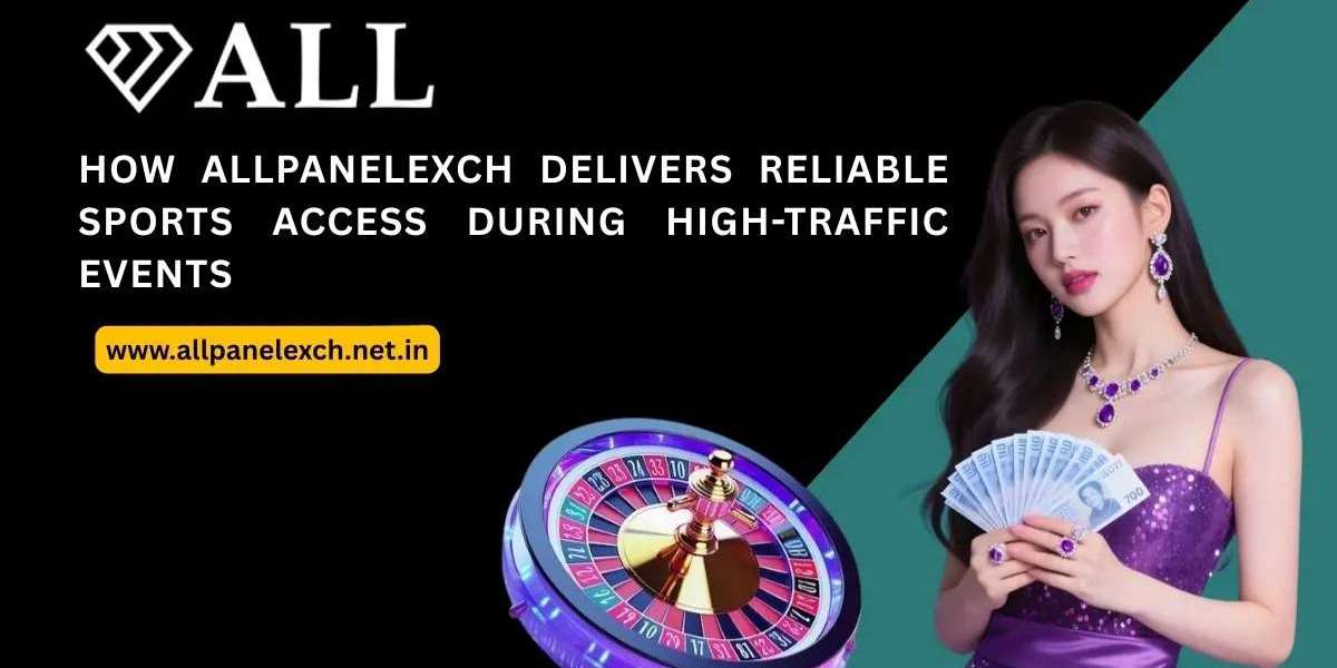 How AllPanelExch Delivers Reliable Sports Access During High-Traffic Events