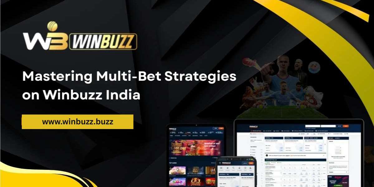 Mastering Multi-Bet Strategies on Winbuzz India