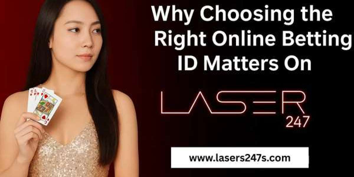 Why Choosing the Right Online Betting ID Matters on Laser247