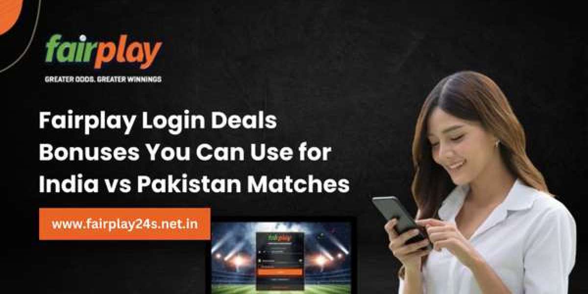 Fairplay24 Login Deals: Bonuses You Can Use for India vs Pakistan Matches