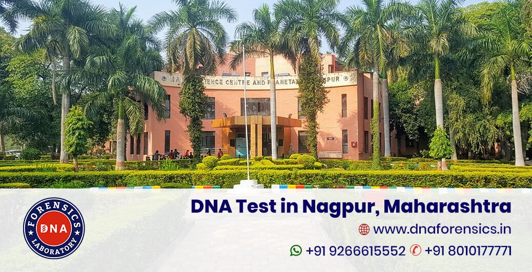 DNA Test in Nagpur, at Affordable Rates