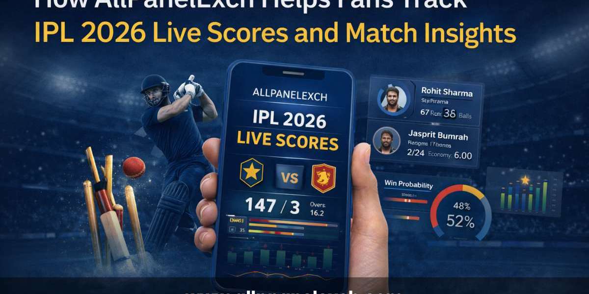 How AllPanelExch Helps Fans Track IPL 2026 Live Scores and Match Insights