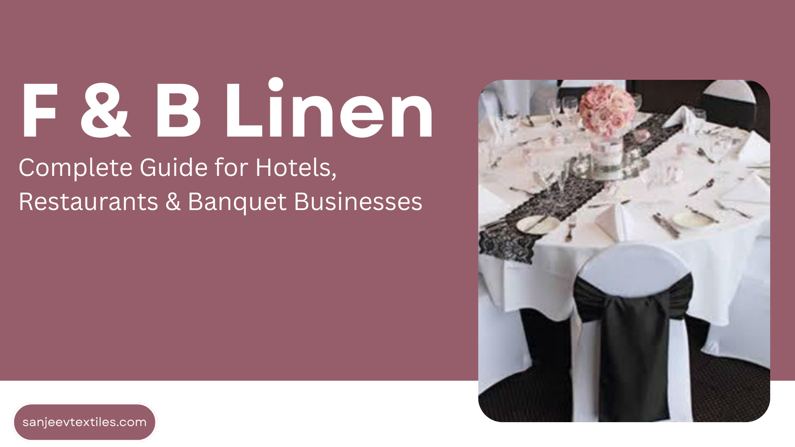 F & B Linen for Hotels and Restaurants | Sanjeev Textiles