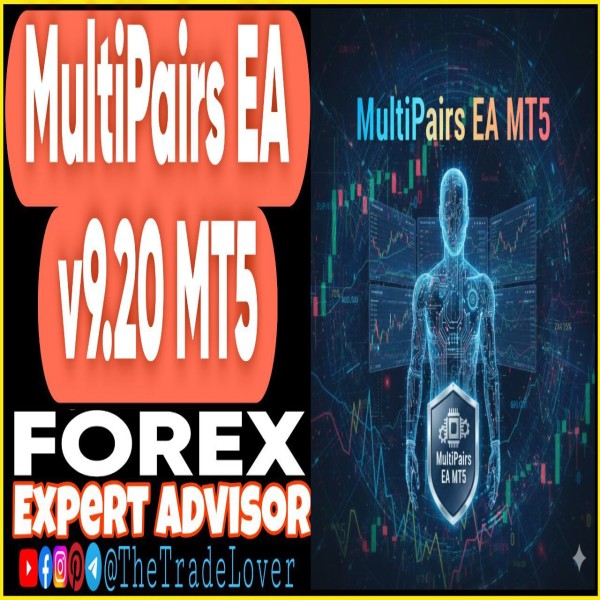 MultiPair EA v9.20 MT5 (Works on Build 5370+) | Forex Robot | MT5 Expert Advisor - The Trade Lovers