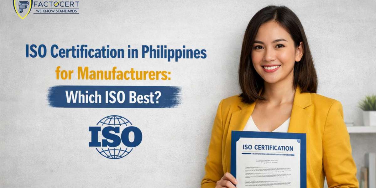 ISO Certification in Philippines for Manufacturers: Which ISO Best?